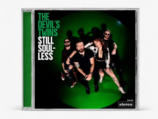 PRE-ORDER: The Devil’s Twins – Still Soulless CD